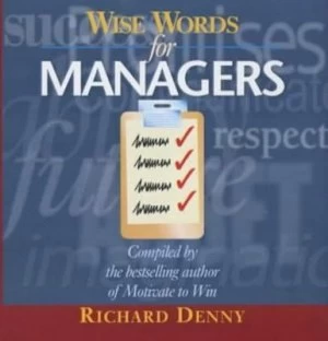 Image of Wise Words for Managers by Richard Denny Paperback