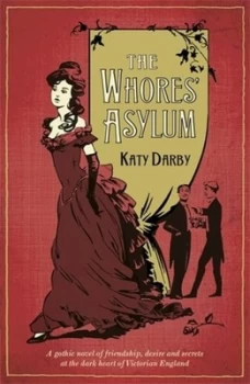 Image of The Whores Asylum by Katy Darby Paperback