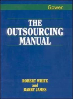 Image of The Outsourcing Manual by Robert White Hardback