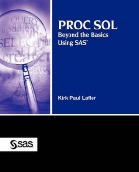 Image of Proc Sql by Kirk Paul Lafler Paperback