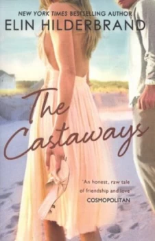 Image of The Castaways by Elin Hilderbrand Paperback
