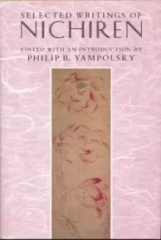 Image of Selected Writings of Nichiren by Philip B. Yampolsky
