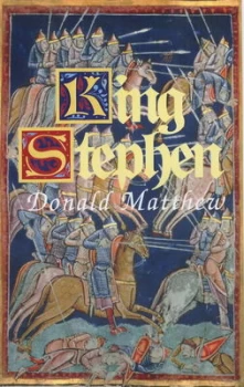 Image of King Stephen by Donald Matthew Hardback