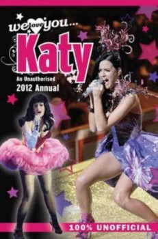 Image of Katy Perry We Love You... Katy Hardback