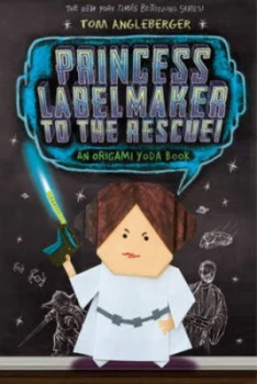 Image of Princess Labelmaker to the Rescue by Tom Angleberger Book