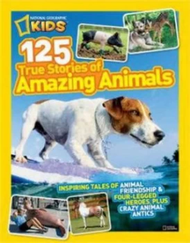 Image of 125 True Stories of Amazing Animals Paperback