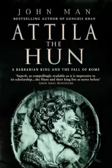 Image of Attila the Hun by John Man