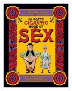 Image of Jim Goads Gigantic Book of Sex by Jim Goad Paperback