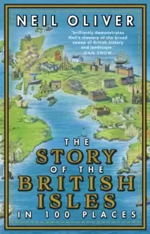 Image of The Story of the British Isles in 100 Places