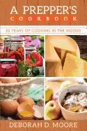 Image of preppers cookbook twenty years of cooking in the woods