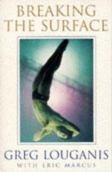 Image of Breaking the Surface by Greg Louganis Paperback