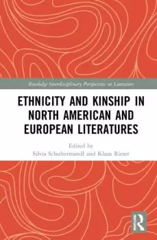 Image of Ethnicity and Kinship in North American and European Literatures