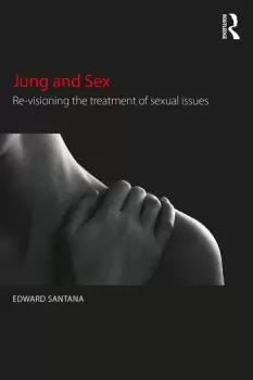 Image of Jung and SexRe-visioning the treatment of sexual issues