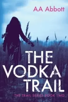 Image of The Vodka Trail : Dyslexia-Friendly