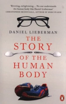Image of The Story of the Human Body by Daniel Lieberman Paperback