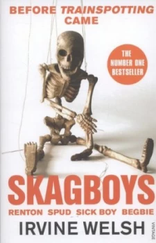 Image of Skagboys by Irvine Welsh Paperback