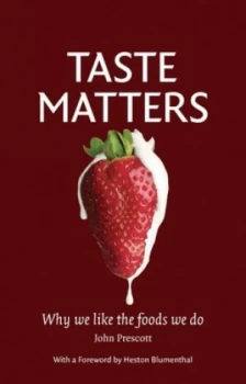 Image of Taste Matters by John Prescott Hardback
