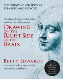 Image of Drawing on the Right Side of the Brain : A Course in Enhancing Creativity and Artistic Confidence: definitive 4th edition