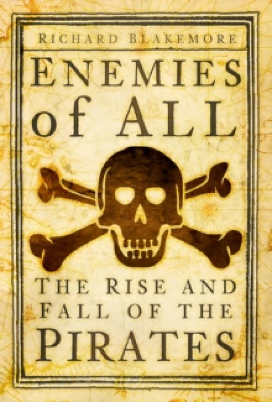 Image of Enemies of All : The Rise and Fall of the Pirates Hardback