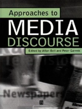 Image of Approaches to Media Discourse by Allan Bell Paperback