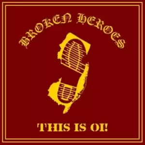 Image of This Is Oi by Broken Heroes Vinyl Album