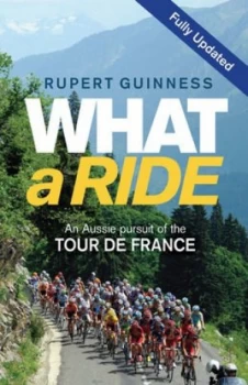 Image of What a Ride by Rupert Guinness Book