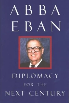 Image of Diplomacy for the Next Century by Abba Eban Book