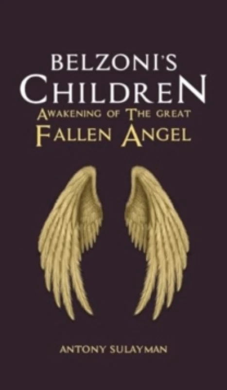 Image of Belzoni's Children. Hardback. By Antony Sulayman Books