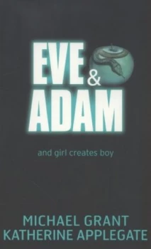 Image of Eve and Adam by Katherine Applegate Paperback