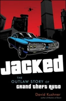 Image of Jacked by David Kushner Hardback