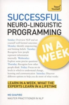Image of Neuro-Linguistic Programming in a Week by Mo Shapiro Paperback