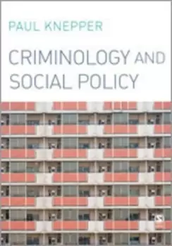 Image of Criminology and social policy by Paul Knepper