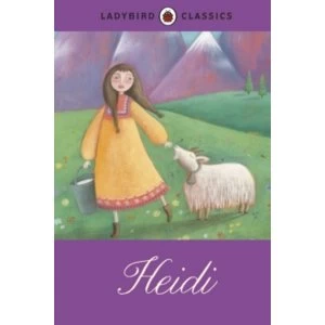 Image of Ladybird Classics: Heidi by Johanna Spyri (Hardback, 2013)