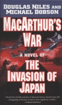 Image of Macarthurs War by Douglas Niles and Michael Singer Dobson Paperback