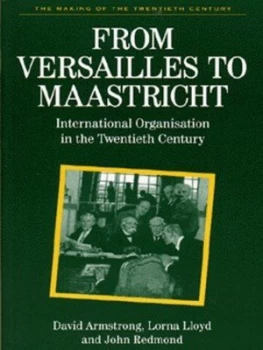 Image of From Versailles to Maastricht by David Armstrong and Lorna Lloyd and John Redmond Paperback