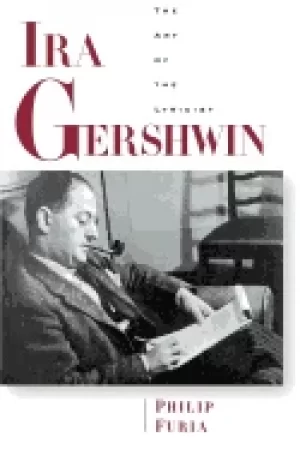 Image of ira gershwin the art of the lyricist