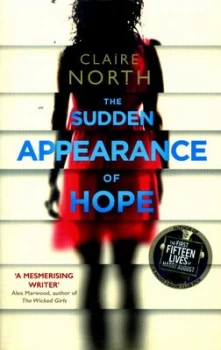 Image of The Sudden Appearance of Hope by Claire North Book
