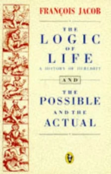 Image of The Logic of Life and the Possible and the Actual by Franois Jacob and Franois Jacob Paperback