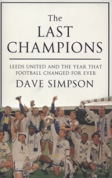 Image of The Last Champions by Dave Simpson Hardback