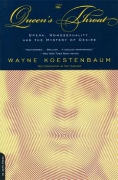 Image of The Queens Throat by Wayne Koestenbaum Book