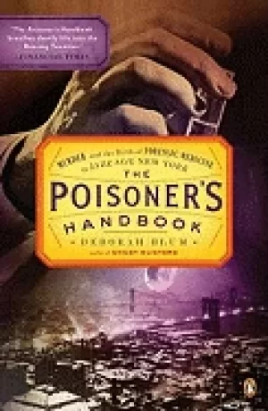 Image of poisoners handbook murder and the birth of forensic medicine in jazz age ne