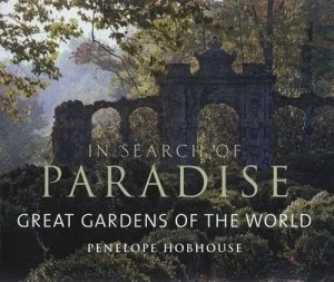 Image of In Search of Paradise by Penelope Hobhouse Hardback