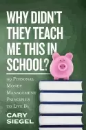 Image of why didnt they teach me this in school 99 personal money management princip