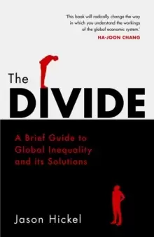 Image of The Divide : A Brief Guide to Global Inequality and its Solutions