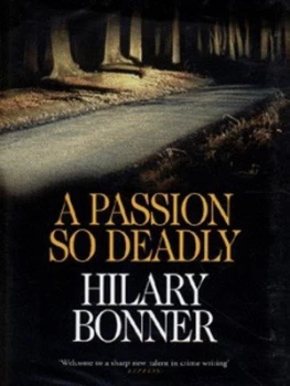 Image of A Passion so Deadly by Hilary Bonner Hardback