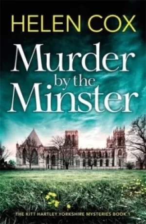 Image of Murder by the minster by Helen Cox