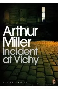 Image of Incident at Vichy by Arthur Miller