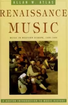 Image of Renaissance music by Allan W Atlas