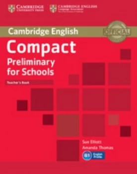 Image of Compact preliminary for schools Teachers book by Sue Elliott
