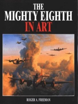 Image of The Mighty Eighth in Art by Roger a Freeman Hardback